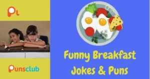 250+ Breakfast Jokes