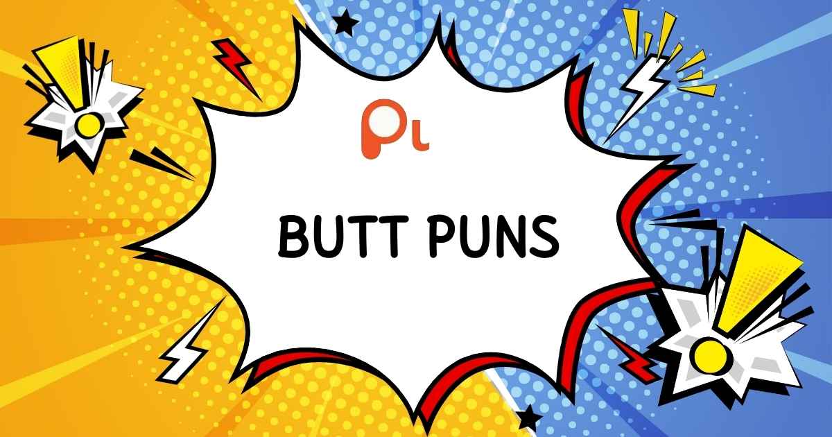 Butt Puns