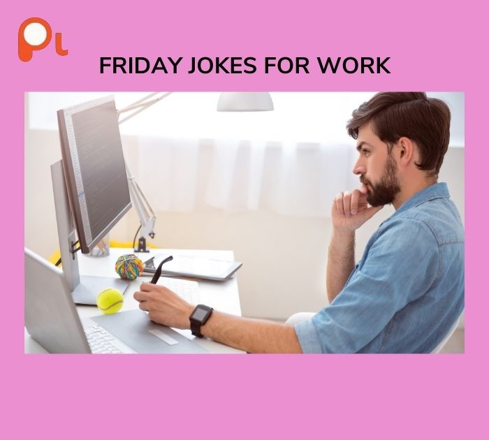 Friday Jokes For Work